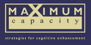 Maximum Capacity: Strategies for Cognitive Enhancement